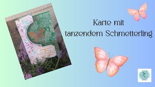 Karte mit tanzendem Schmetterling Voller Liebe und Schönheit Glücksgrün StampinUp [upl. by Akcimehs]