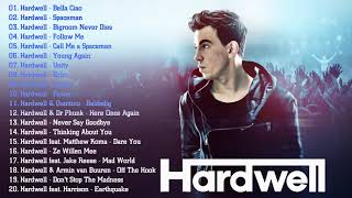 Hardwell Greatest Hits Full Album 2021  Best Songs Of Hardwell Collection [upl. by Fleischer]