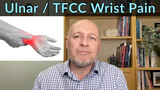 Ulnocarpal Wrist Pain  TFCC Tears and Ulnocarpal Abutment  In a Nutshell [upl. by Ardelle]