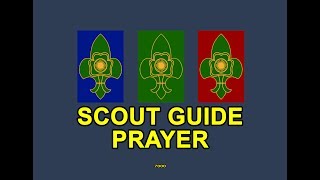 Scout Guide Prayer [upl. by Harrat328]