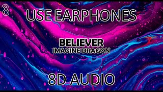 8D AUDIO Imagine Dragons  Believer 🎧 [upl. by Kotta985]