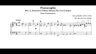 Muffat  Armonico Tributo Sonata No 5 in G major Passacaglia piano transcription [upl. by Shamrao494]