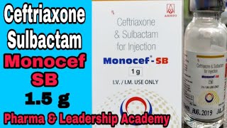 MONOCEF SB  CEFTRIAXONE SULBACTAM  XONE SB [upl. by Einnaj]