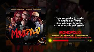 Secreto El Famoso Biberon X MC Albertico X El Experimentó  Monopolio Video Lyric [upl. by Aramot]