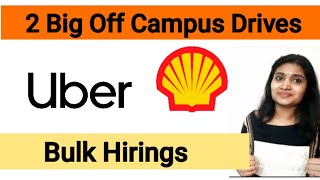 Uber off Campus Recruitment Shell hiring freshers 2 bulk fresher Recruitments Job updates 2023 [upl. by Nnairret]