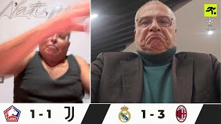 REAL MADRIDMILAN 13 e LILLEJUVENTUS 11  MILANISTI IMPAZZITI e JUVENTINI ABBACCHIATI  TIFOSIAMO [upl. by Anattar]