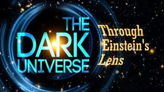 Public Lecture—The Dark Universe Through Einsteins Lens [upl. by Hairahcez]