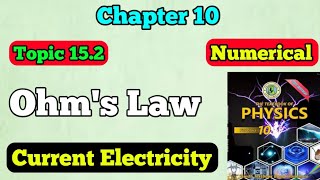 Ohms law chapter 15 current Electricity class 10 new physics book  ohms law numerical amp derivation [upl. by Soigroeg384]