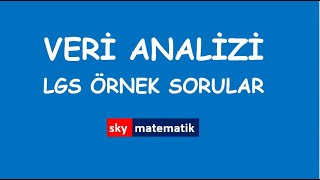 VERİ ANALİZİ LGS ÖRNEK SORULAR [upl. by Hunter]