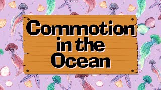 Commotion in the Ocean  Go Fish [upl. by Xavier]