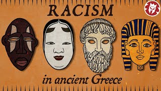 Were the Ancient Greeks Racist What is in the Sources [upl. by Esiled288]