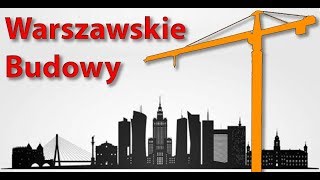 Warszawskie budowy [upl. by Schargel]