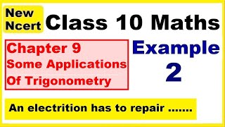 Class 10 Maths  Chapter 9  Example 2  Some Applications Of Trigonometry  NEW NCERT  Ranveer [upl. by Arzed]