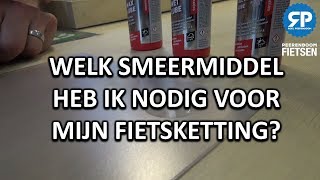 FIETSKETTING SMEREN Welk smeermiddel heb je nodig [upl. by Tichonn788]