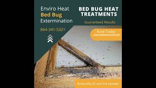 Enviro Heat Bed Bug Extermination Greenville SC bedbugscontrol bedbuginfestation [upl. by Enuahs]