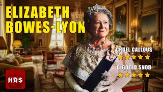 Elizabeth Bowes Lyon A Queen Mum of Bad Blood [upl. by Billmyre473]