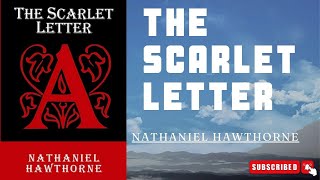 The Scarlet Letter  Nathaniel Hawthorne  Book Summary [upl. by Ainessej901]