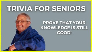 Prove That Your Mind Is Sharp  Trivia For Seniors [upl. by Lledner172]