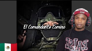 REACCION a EL COMANDANTE COMINO  COMANDO EXCLUSIVO 🇲🇽 [upl. by Judas]