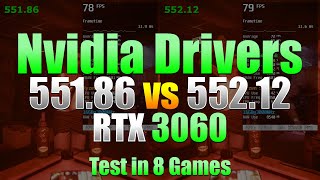 Nvidia Drivers  55186 vs 55212  RTX 3060 Test in 8 Games [upl. by Carleton]