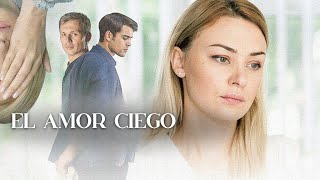 El AMOR CIEGO  Mejor película 2024 PELÍCULA EN ESPAÑOL [upl. by Christis125]