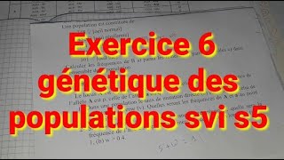 Exercice 6 série1 correction des td de la génétique des populations svi s5 20202021 [upl. by Ahsinat]