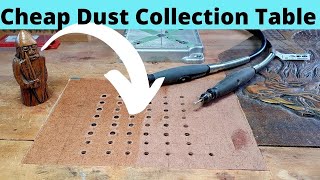 This Table Sucks  cheap dust collection table for dremel carving [upl. by Ymmaj]