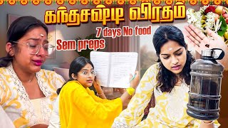 KNDHA SASHTI VIRADHAM  No Food amp PREPPING FOR SEMS 😨🦚  sneholic kandhasashtikavasam vlog [upl. by Abby]