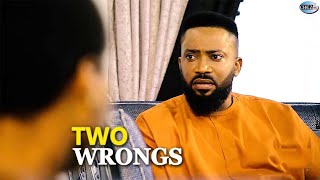 TWO WRONGS FULL MOVIE PEGGY OVIRE FREDERICK LEONARD 2024 LATEST NOLLYWOOD MOVIE [upl. by Stewardson596]