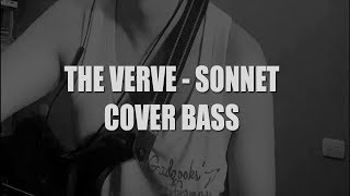 The Verve  Sonnet bass cover [upl. by Aronoff933]