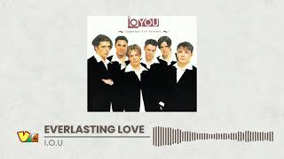 IOU  Everlasting Love  HQ Audio [upl. by Strader318]