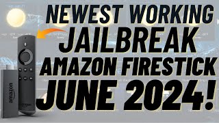 Newest Working Jailbreak Amazon Firestick JUNE 2024 [upl. by Jodee]