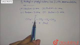 Methyl npropyl ketone has IUPAC nomenclature as   12  ALDEHYDES KETONES AND CARBO [upl. by Ellga]