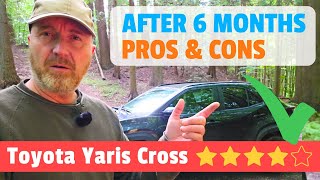 After 6 Months use  Review of my Toyota Yaris Cross [upl. by Filler]