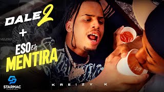 Kreizy K  Dale 2  Eso Eh Mentira Video Oficial [upl. by Haissem]