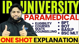 IP University Paramedical courses Admission process 2024🔥BPT BOT Bsc MLT BASLP colleges seats Detail [upl. by Wehtta]