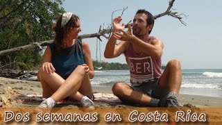 Lo mejor y lo peor de nuestro viaje a Costa Rica [upl. by Oniskey]