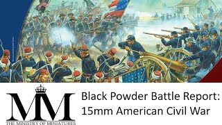 31 Black Powder Battle Report 15mm American Civil War [upl. by Upshaw]