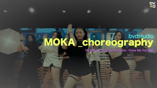 New Hope Club Danna Paola  Know Me Too Well  오디션 Class  MOKA choreography  bvdstudio  기획사오디션 [upl. by Upton292]