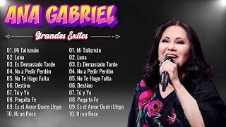 ANA GABRIEL 70s 80s GRANDES EXITOS  ANA GABRIEL EXITOS SUS MEJORES CANCIONES [upl. by Wyck]