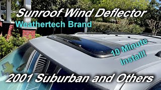 Weathertech Sunroof Wind Deflector Installation [upl. by Teragram222]