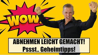 Meine Geheimtipps  ABNEHMEN LEICHT GEMACHT [upl. by Pedaiah]