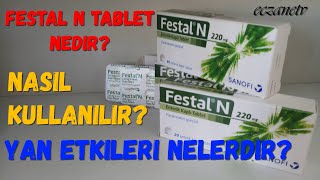 FESTAL N TABLET NEDİR FESTAL N TABLETİN YAN ETKİLERİ NELERDİR FESTAL N TABLET NASIL KULLANILIR [upl. by Houser]