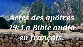 Actes des apôtres 19 La Bible audio en français [upl. by Euv]