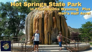 Hot Springs State Park in Thermopolis Wyoming  plus Hells Half Acre [upl. by Adamski]