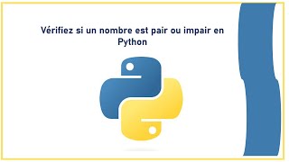 Vérifiez si un nombre est pair ou impair en Python [upl. by Ijat58]