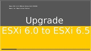 How to upgrade ESXi 60 to ESXi 65 [upl. by Yennej]