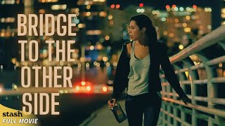 Bridge to the Other Side  Thriller Drama  Full Movie  First Responders [upl. by Karie]