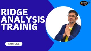 RIDGE ANALYSIS PART ONE  VIPUL SIR  BRAIN ENGINEERING  TEAM 360 [upl. by Valeria]