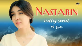 Nastarin 44qism milliy serial  Настарин 44қисм миллий сериал [upl. by Ainorev755]